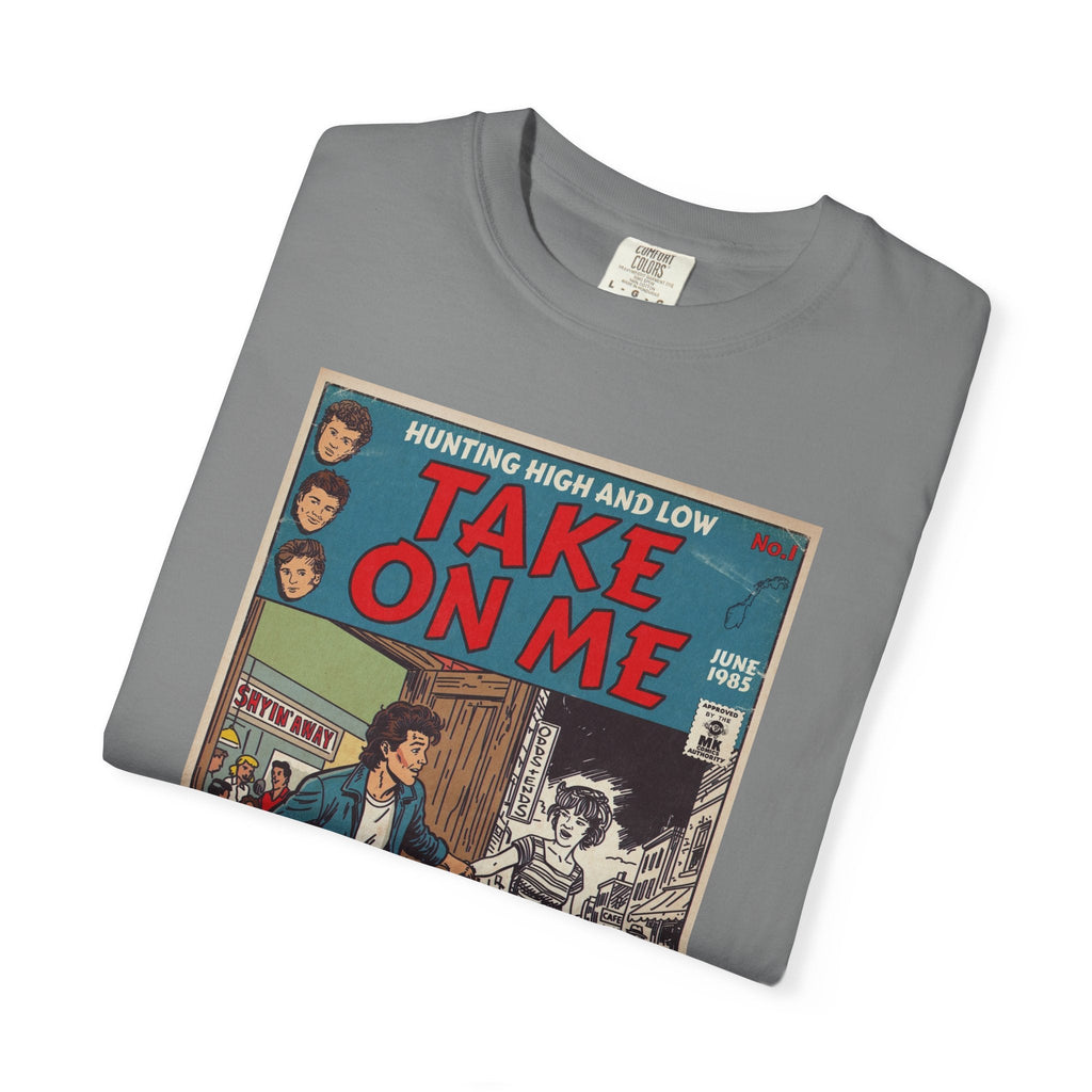 Take On Me - Unisex Comfort Colors T-shirt Fine Art Of MK