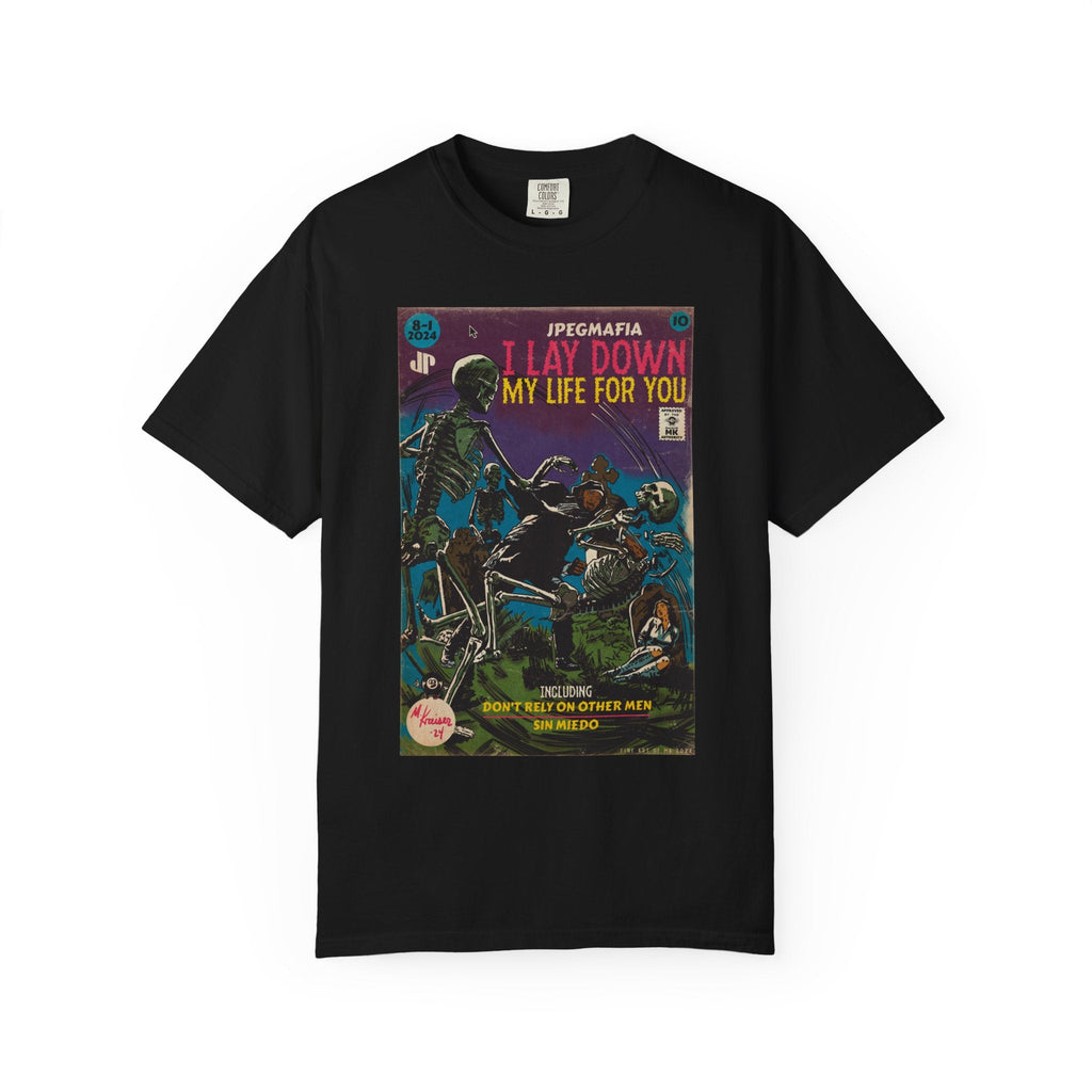 I Lay Down My Life For You -  Unisex Comfort Colors T-shirt Fine Art Of MK