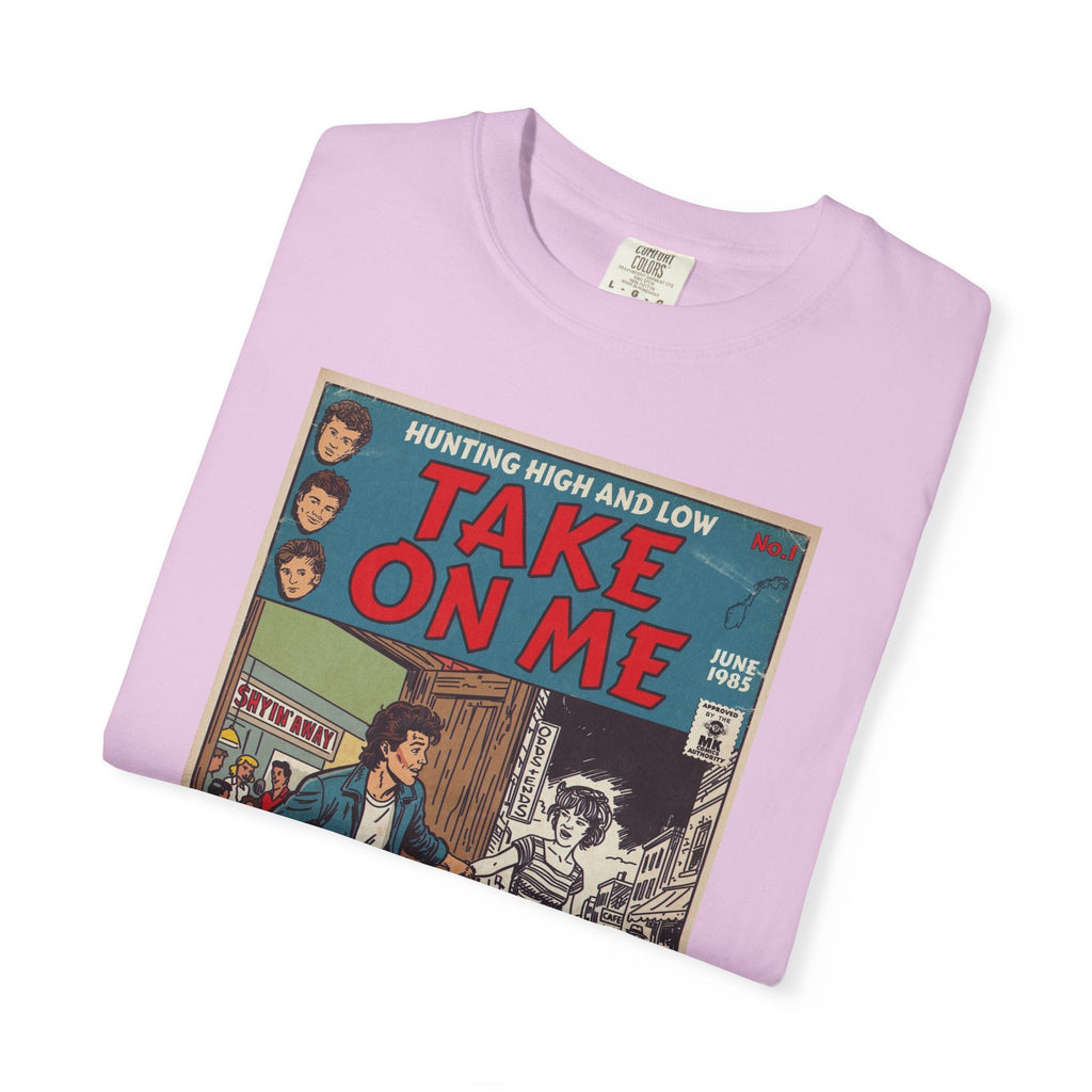 Take On Me - Unisex Comfort Colors T-shirt Fine Art Of MK