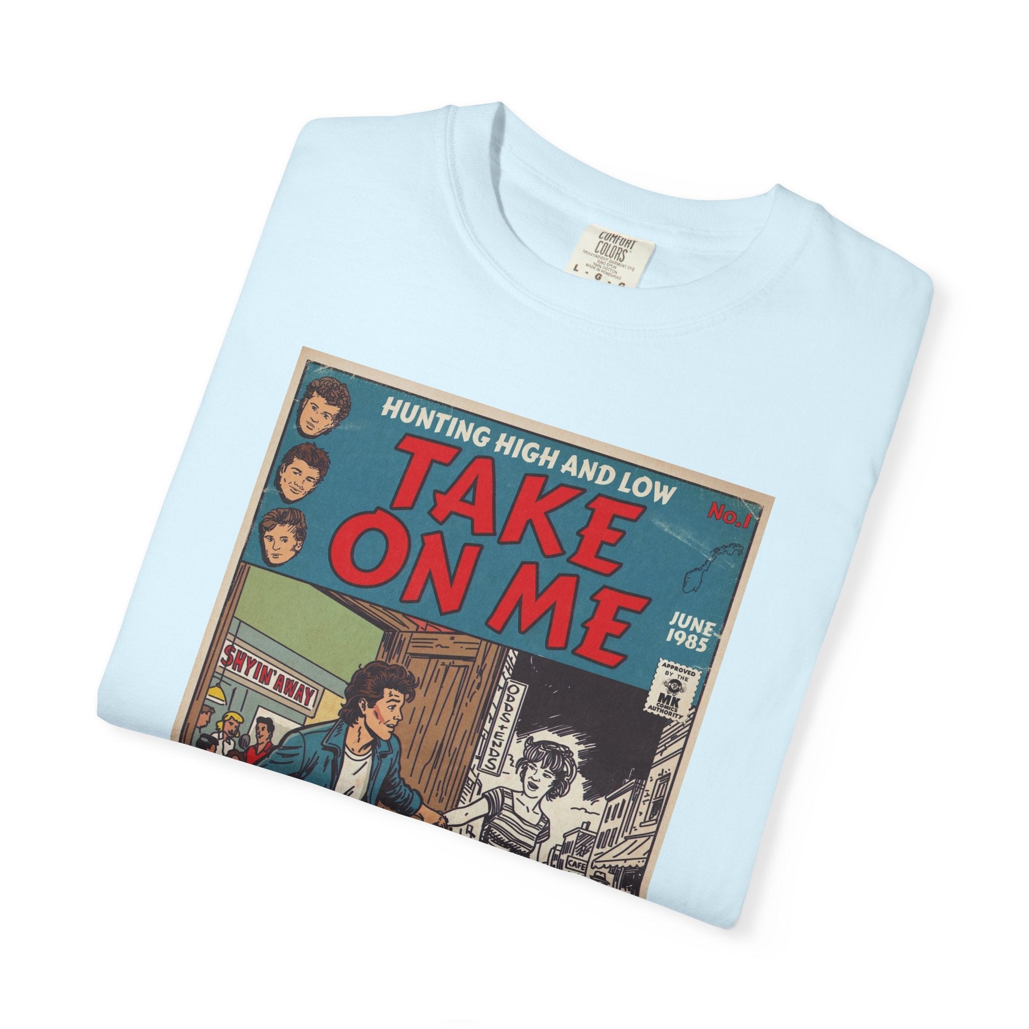 Take On Me - Unisex Comfort Colors T-shirt Fine Art Of MK