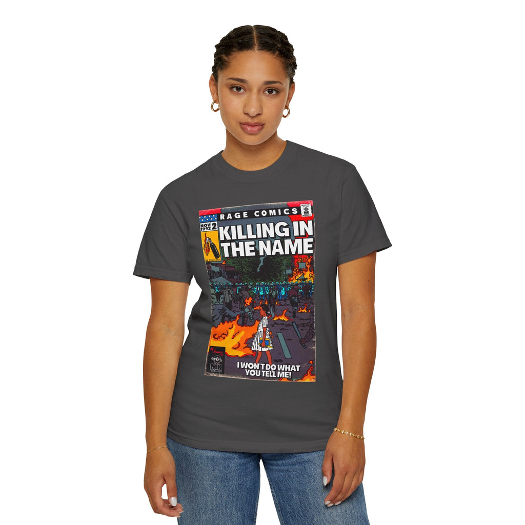 Killing In the Name - Unisex Comfort Colors T-shirt Fine Art Of MK