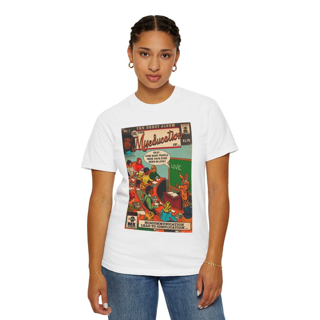 The Miseducation of… - Unisex Comfort Colors T-shirt Fine Art Of MK