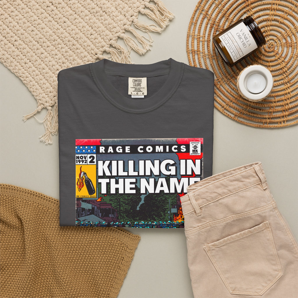 Killing In the Name - Unisex Comfort Colors T-shirt Fine Art Of MK
